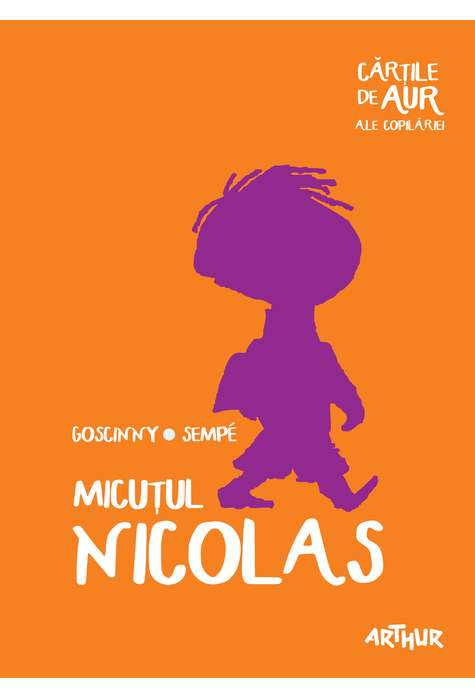 Micutul Nicolas | Rene Goscinny Arthur Carte