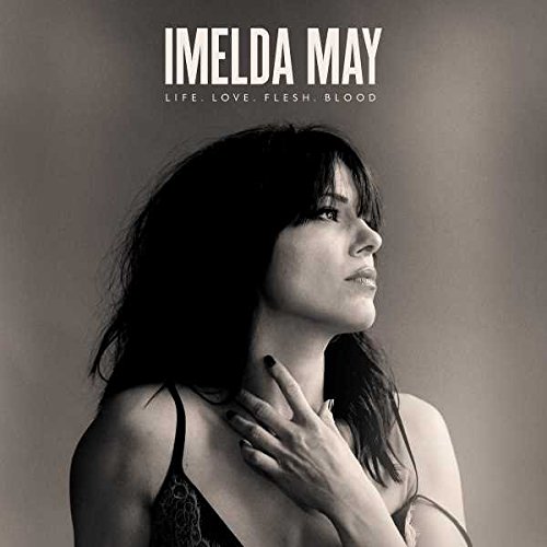 Life Love Flesh Blood - Vinyl | Imelda May