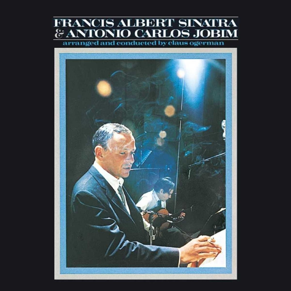 Francis Albert Sinatra & Antonio Carlos Jobim | Frank Sinatra, Antonio Carlos Jobim