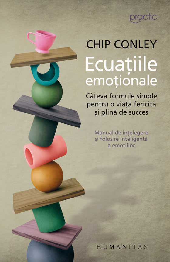 Ecuatiile emotionale | Chip Conley De La Carturesti Carti Dezvoltare Personala 2023-05-28 3