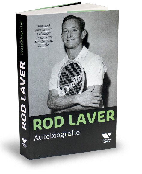Rod Laver. Autobiografie | Rod Laver, Larry Writer carturesti.ro