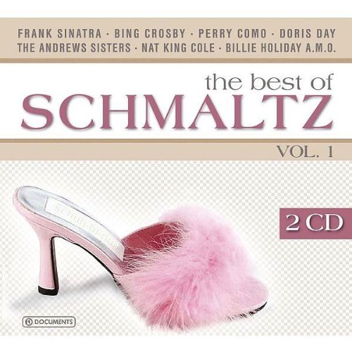 The Best of Schmaltz Vol. 1 | Various Artists