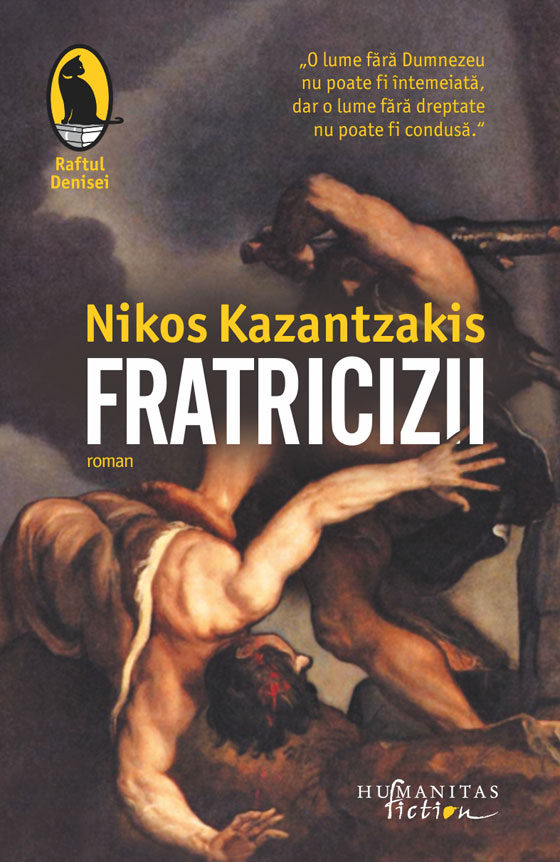 Fratricizii | Nikos Kazantzakis carturesti.ro imagine 2022