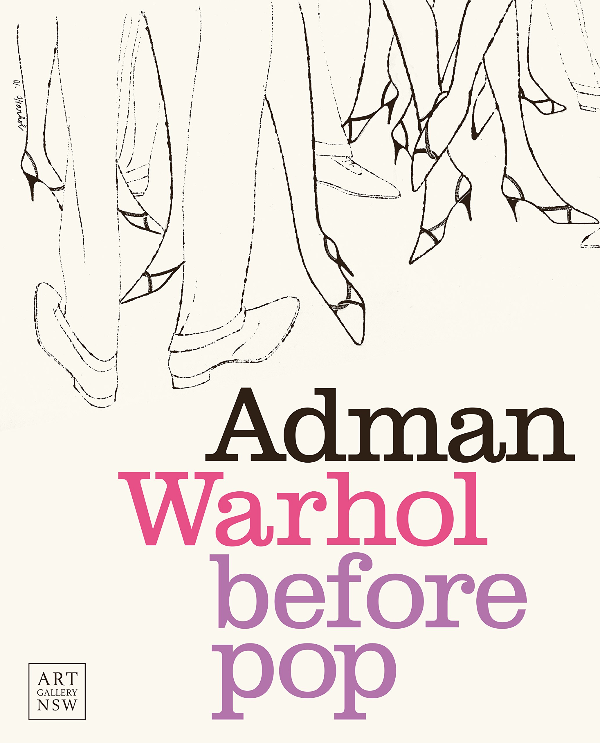 Adman Warhol before pop | Nicholas Chambers, Blake Gopnik