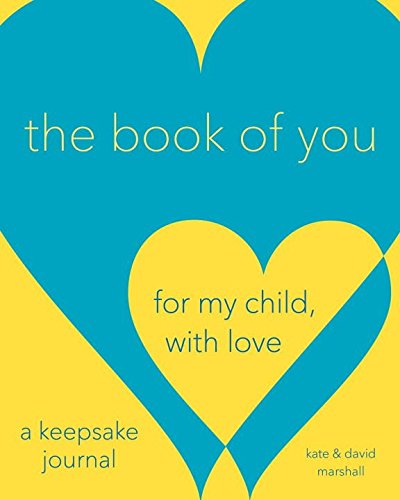 Book of You, The For My Child, With Love | Kate Marshall, David Marshall