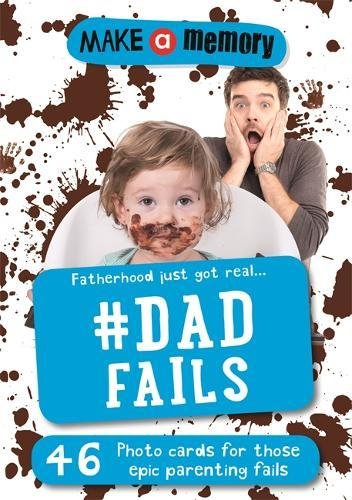 Make a Memory #Dad Fails | Holly Brook-Piper