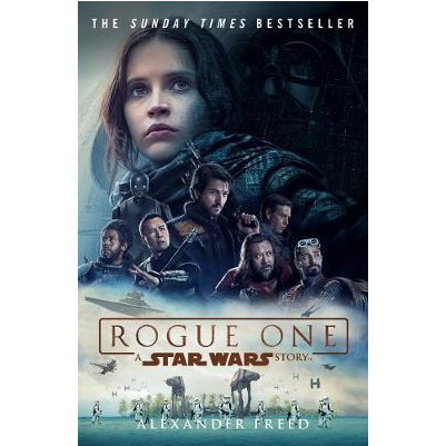 Rogue One - A Star Wars Story | Alexander Freed