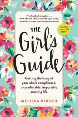 The Girl\'s Guide | Melissa Kirsch