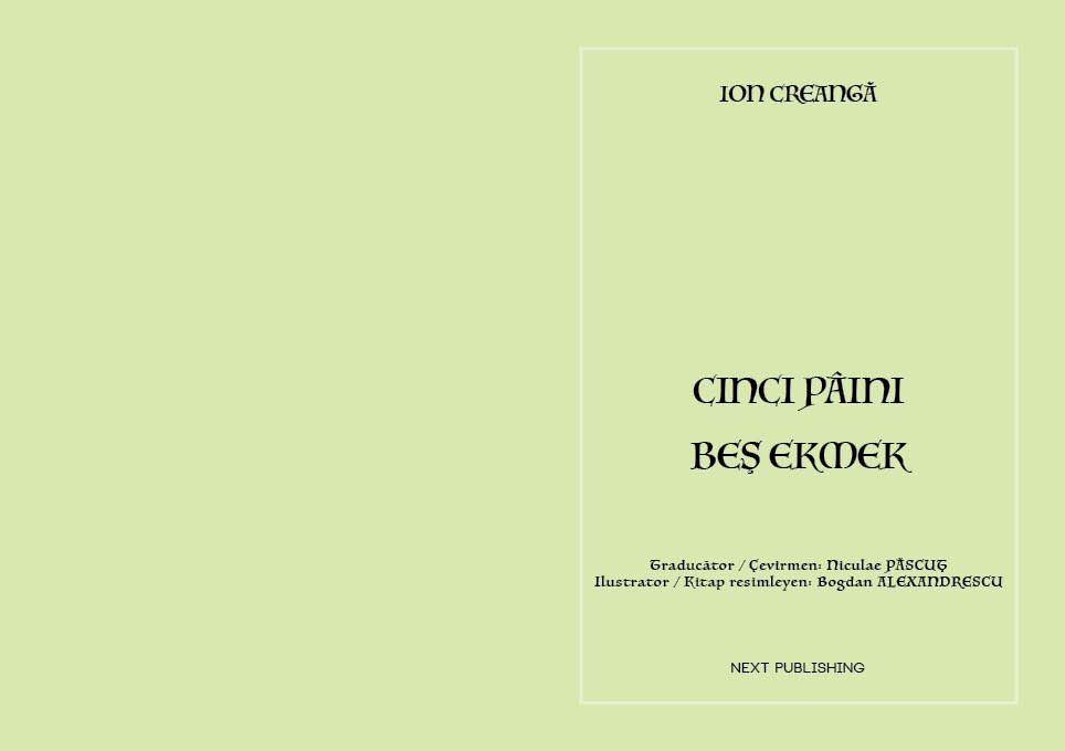 Cinci paini / Bes ekmek - editie bilingva romana-turca | Ion Creanga