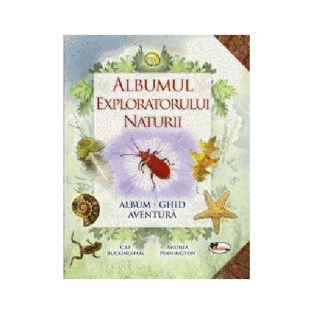 Albumul exploratorului naturii | Andrea Pinnington, Caz Buckingham