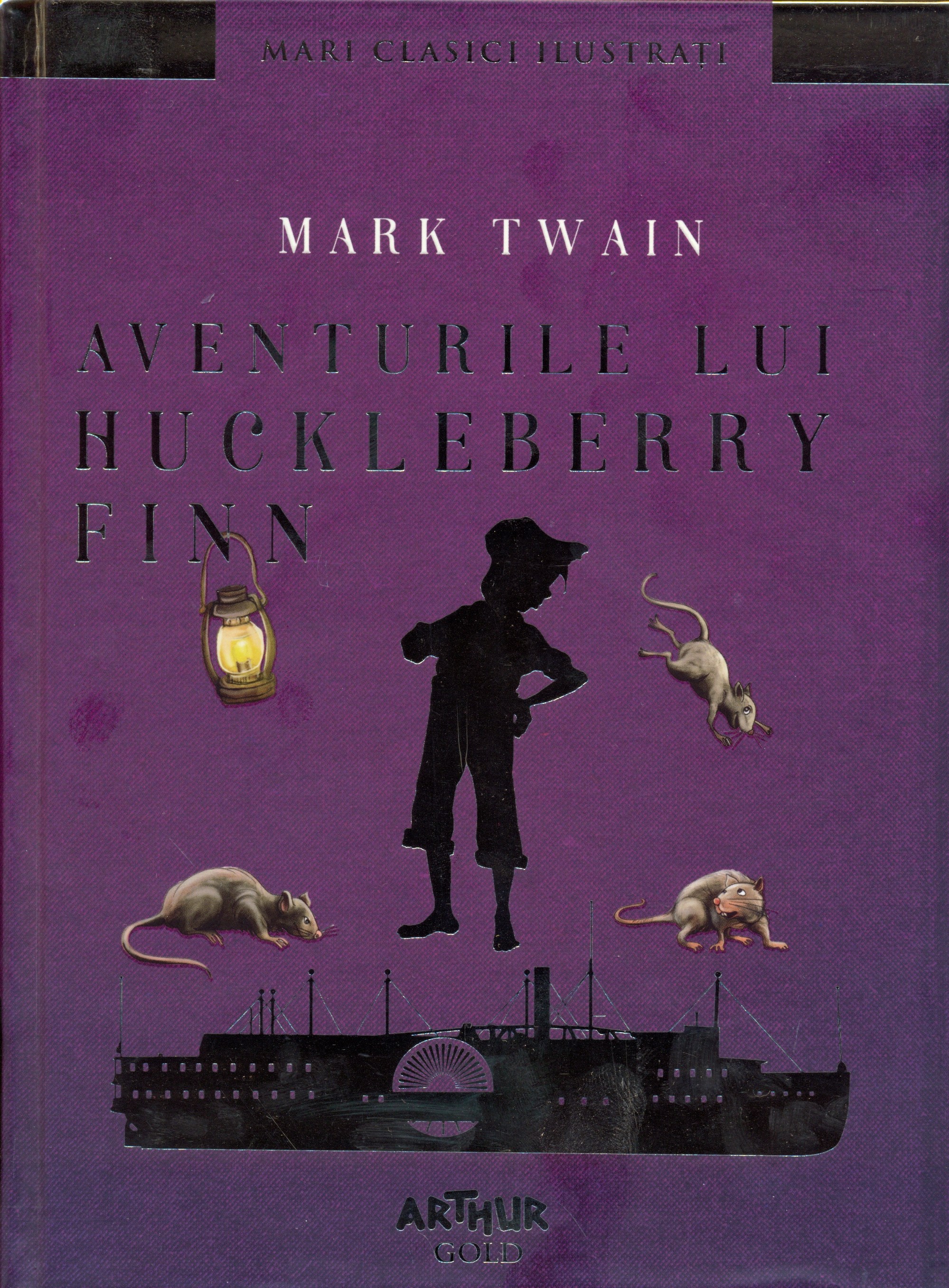 Aventurile lui Huckleberry Finn | Mark Twain