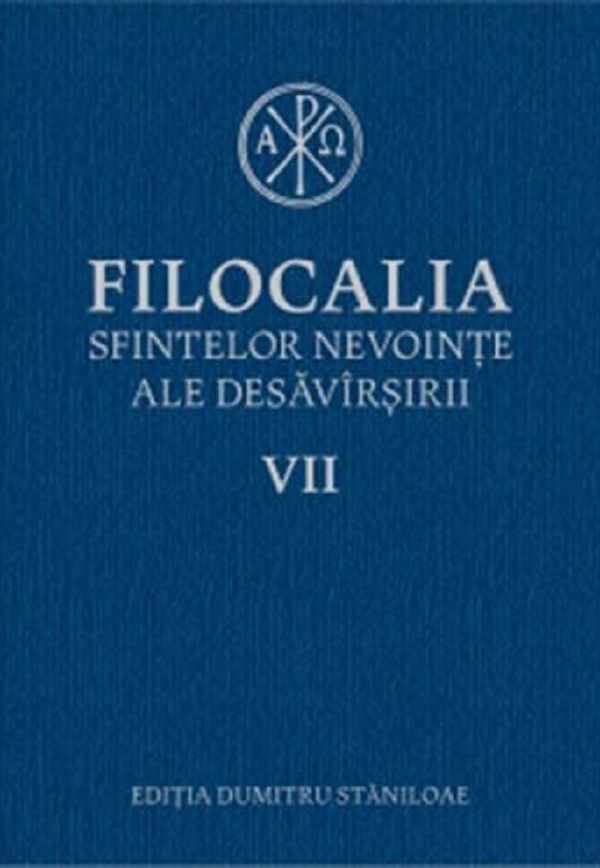 Filocalia - Volumul 7 | Dumitru Staniloae