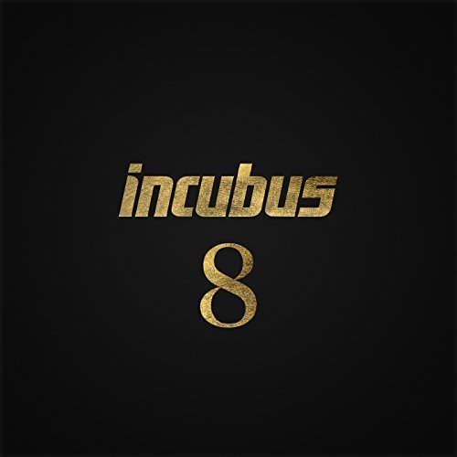 8 | Incubus