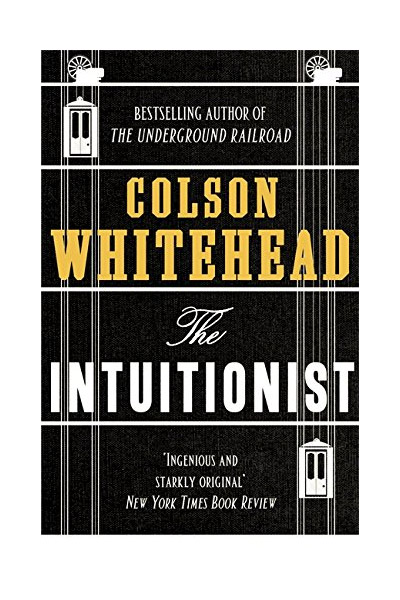 The Intuitionist | Colson Whitehead