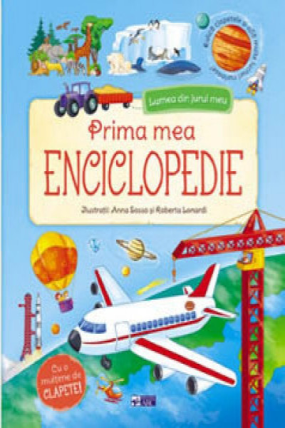 Prima mea enciclopedie - Lumea din jurul meu |