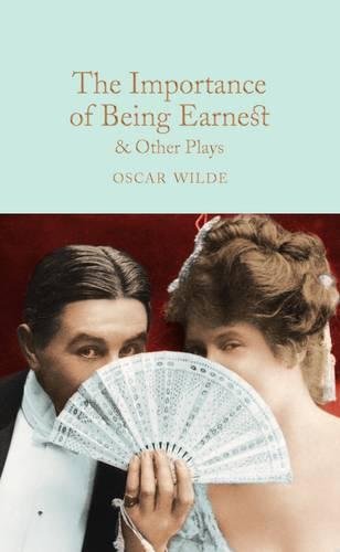 The Importance of Being Earnest & Other Plays | Oscar Wilde