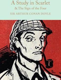 A Study in Scarlet & The Sign of the Four  | Sir Arthur Conan Doyle