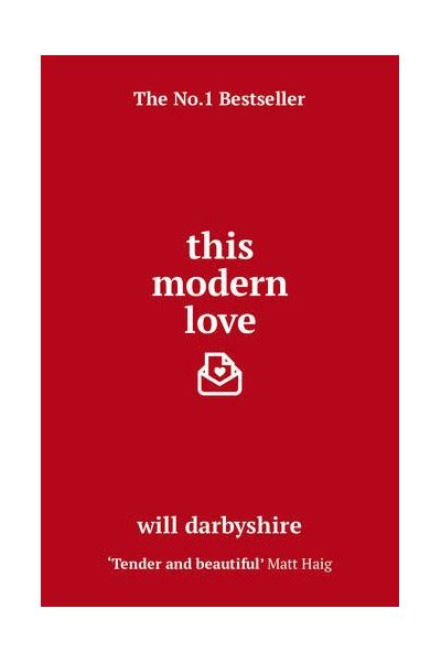 This Modern Love | Will Darbyshire
