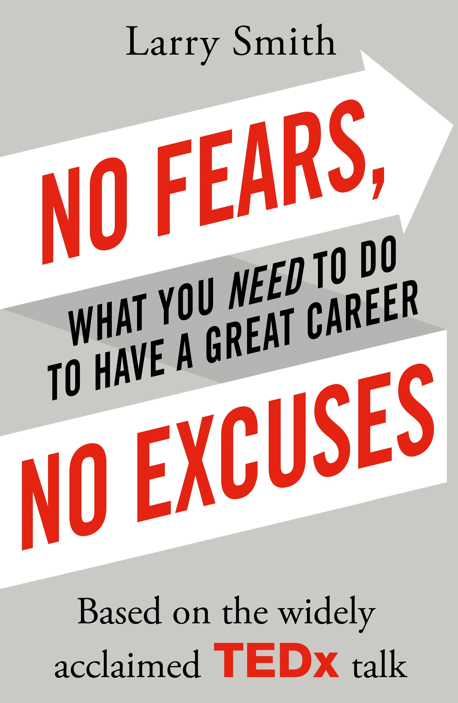 No Fears, No Excuses | Larry Smith