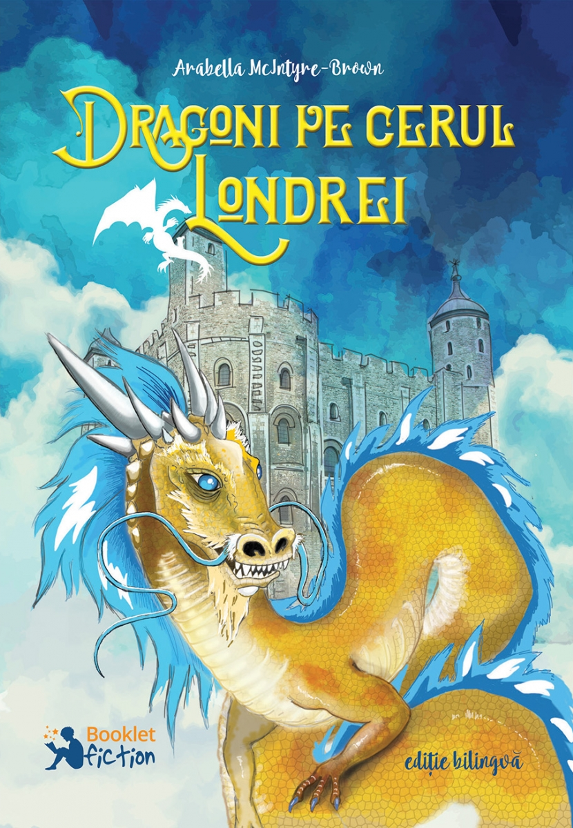 Dragoni pe cerul Londrei - Editie bilingva | Arabella McIntyre-Brown