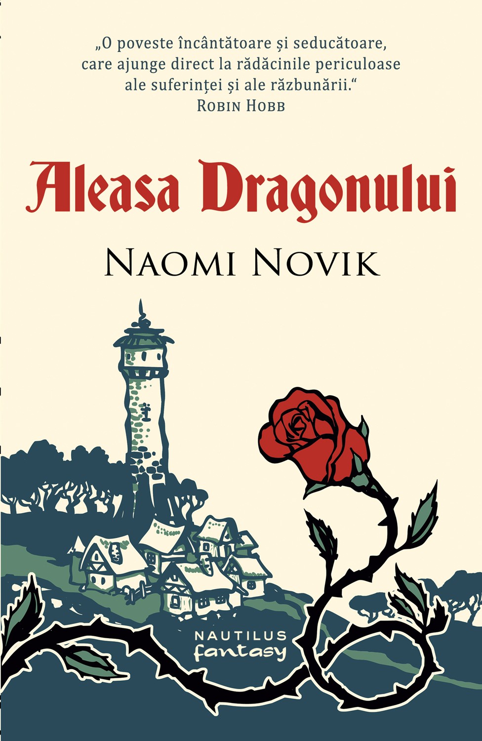 Aleasa Dragonului | Naomi Novik