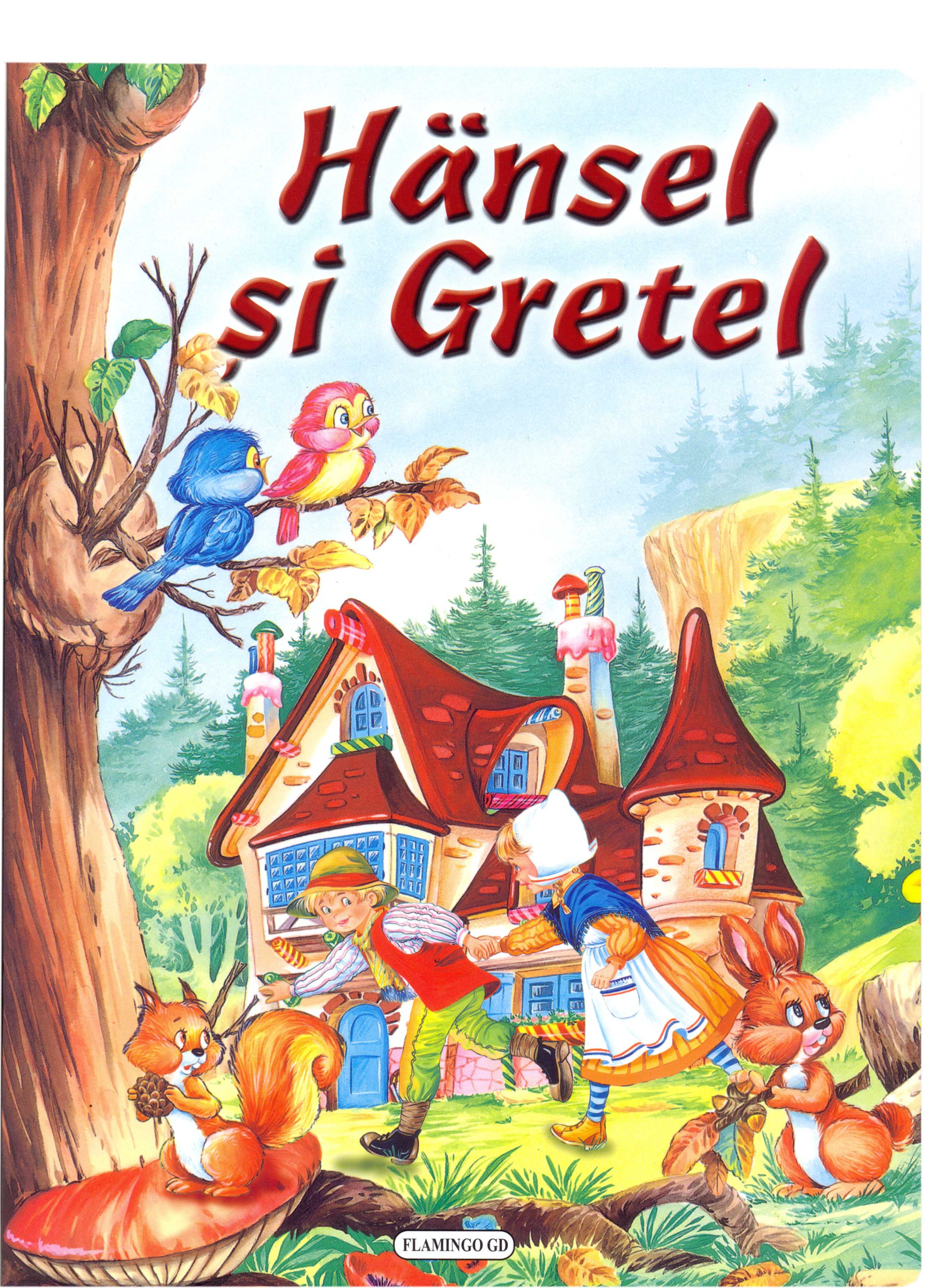 Hansel si Gretel |