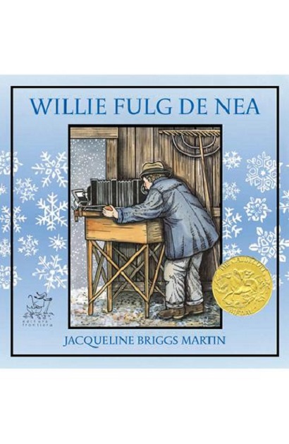 Willie Fulg de Nea | Jacqueline Briggs Martin