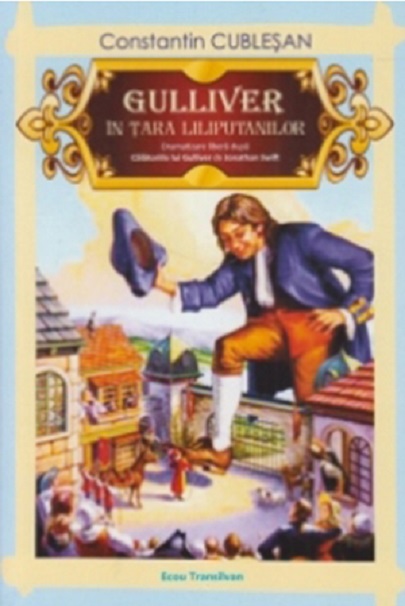 Gulliver in Tara Liliputanilor | Constantin Cublesan carturesti.ro Carte