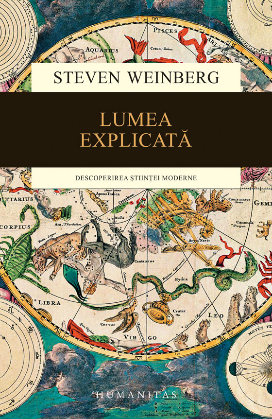 Lumea explicata | Steven Weinberg carturesti 2022