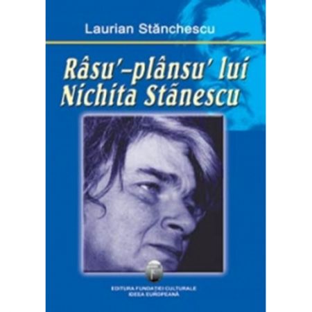 Rasu´-plansu´ lui Nichita Stanescu | Laurian Stanchescu