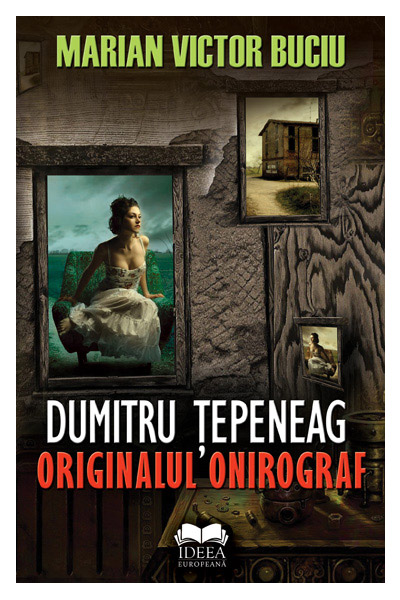 Dumitru Tepeneag - originalul onirograf | Marian Victor Buciu