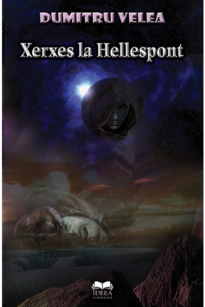 Xerxes la Hellespont | Dumitru Velea