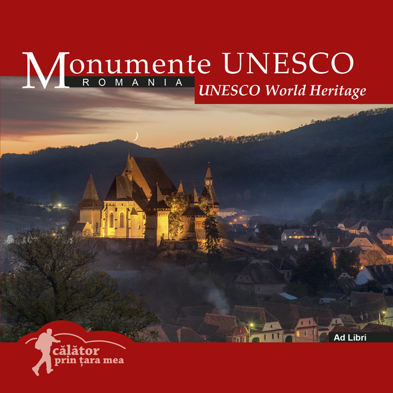 Monumente UNESCO | Mariana Pascaru, Florin Andreescu Ad Libri 2022