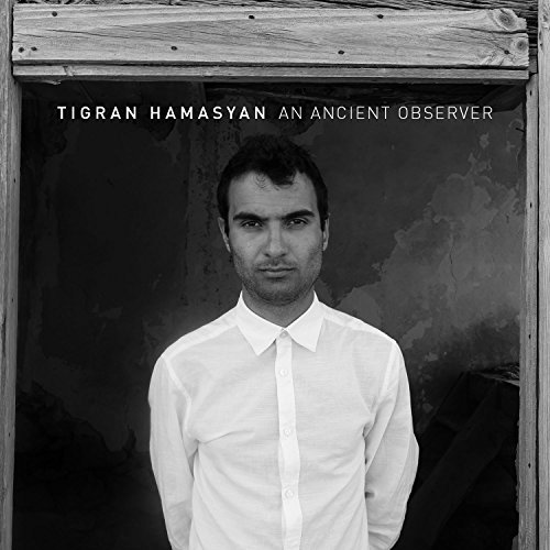 An Ancient Observer | Tigran Hamasyan