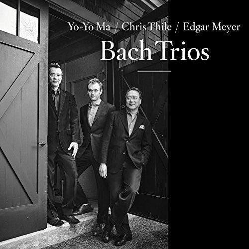 Bach Trios | Yo-Yo Ma, Edgar Meyer And Chris Thile