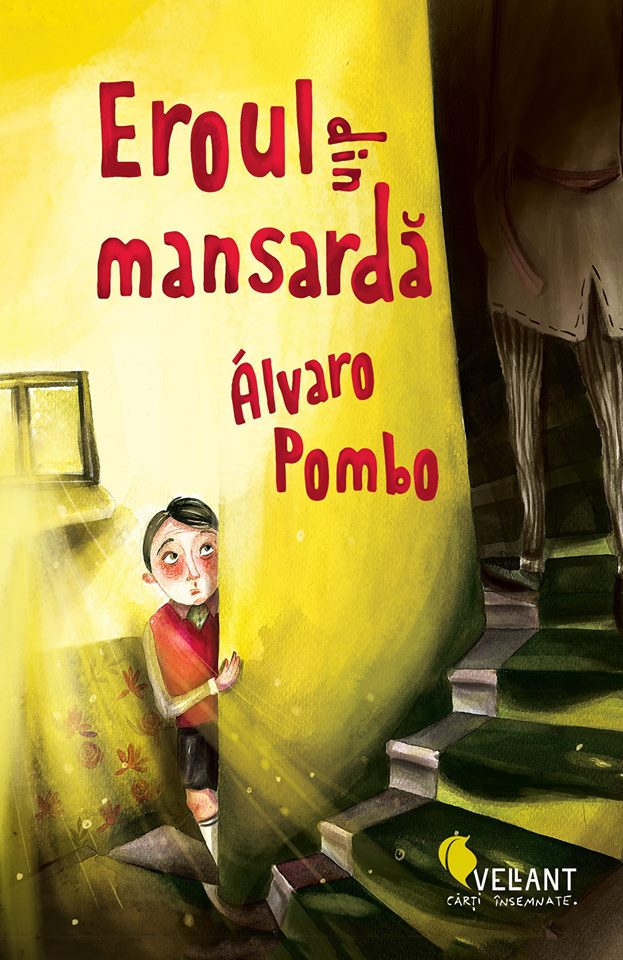 PDF Eroul din mansarda | Alvaro Pombo carturesti.ro Carte