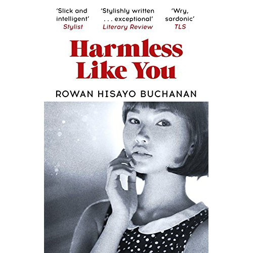 Harmless Like You | Rowan Hisayo Buchanan