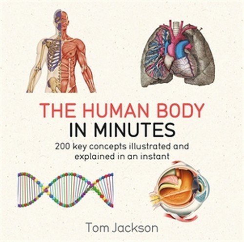The Human Body in Minutes | Tom Jackson