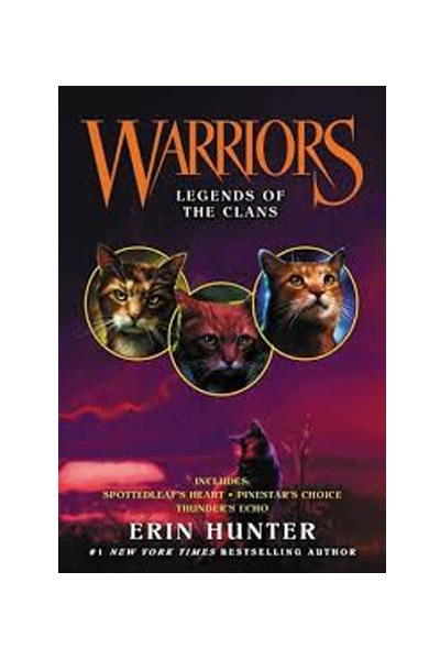 Warriors: Legends of the Clans | Erin Hunter