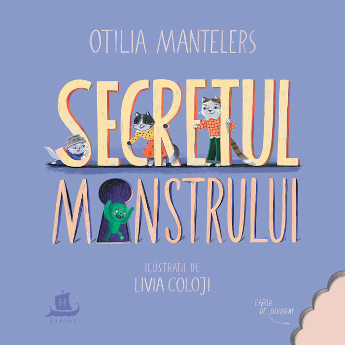 Secretul monstrului | Otilia Mantelers