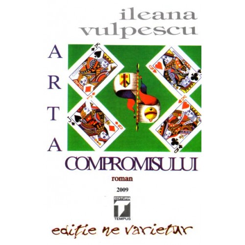 Arta compromisului | Ileana Vulpescu