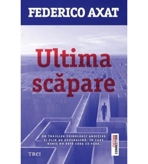 Ultima scapare | Federico Axat