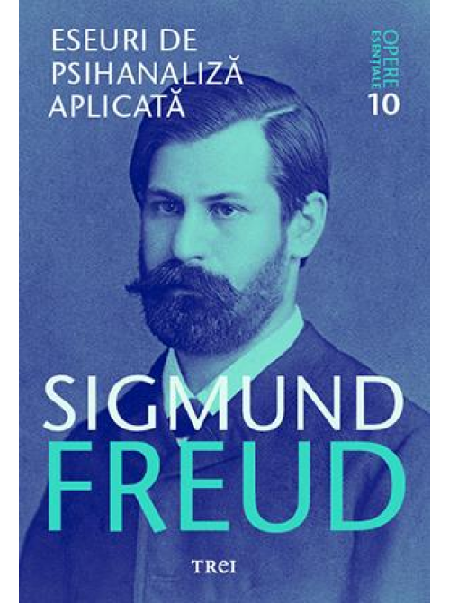 Eseuri de psihanaliza aplicata | Sigmund Freud carturesti.ro poza bestsellers.ro