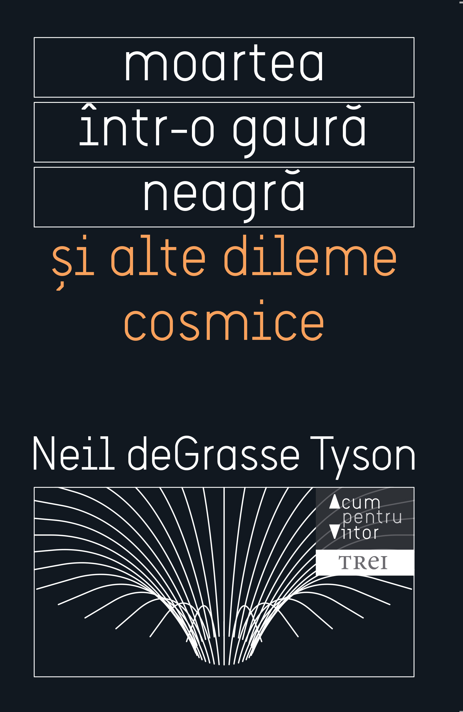 Moartea intr-o gaura neagra si alte dileme cosmice | Neil deGrasse Tyson carturesti.ro imagine 2022 cartile.ro
