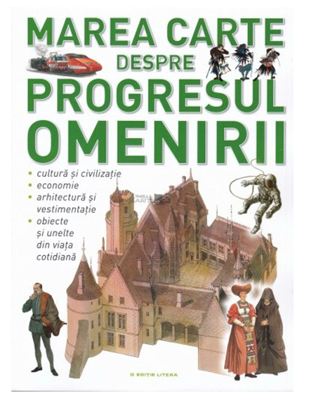 Marea cartea despre progresul omenirii | Giovanni Caselli