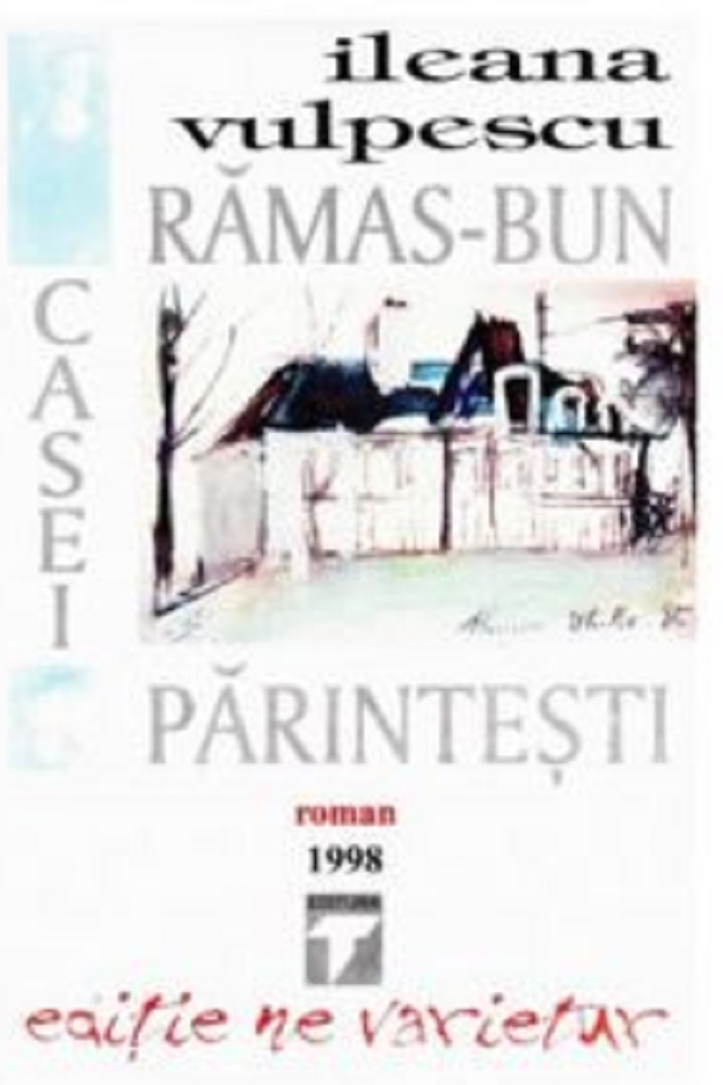 Ramas-bun casei parintesti | Ileana Vulpescu