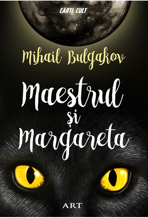 Maestrul si Margareta | Mihail Bulgakov