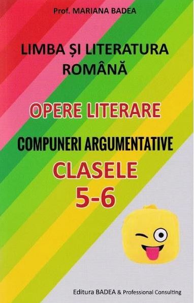 Limba si literatura romana pentru elevii de gimnaziu - clasele V - VI | Mariana Badea