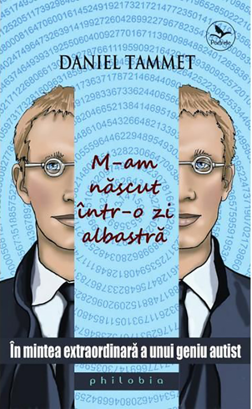 M-am nascut intr-o zi albastra | Daniel Tammet