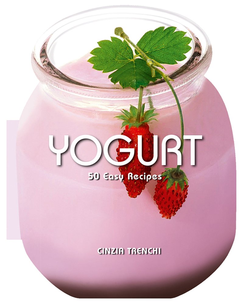 Yogurt: 50 Easy Recipes | Academia Barilla